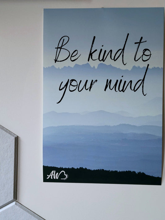 Be Kind To Your Mind Poster