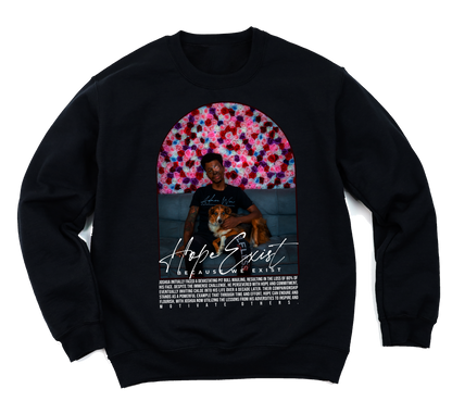 Hope Exist Sweatshirt (Inspired by AW Founder)