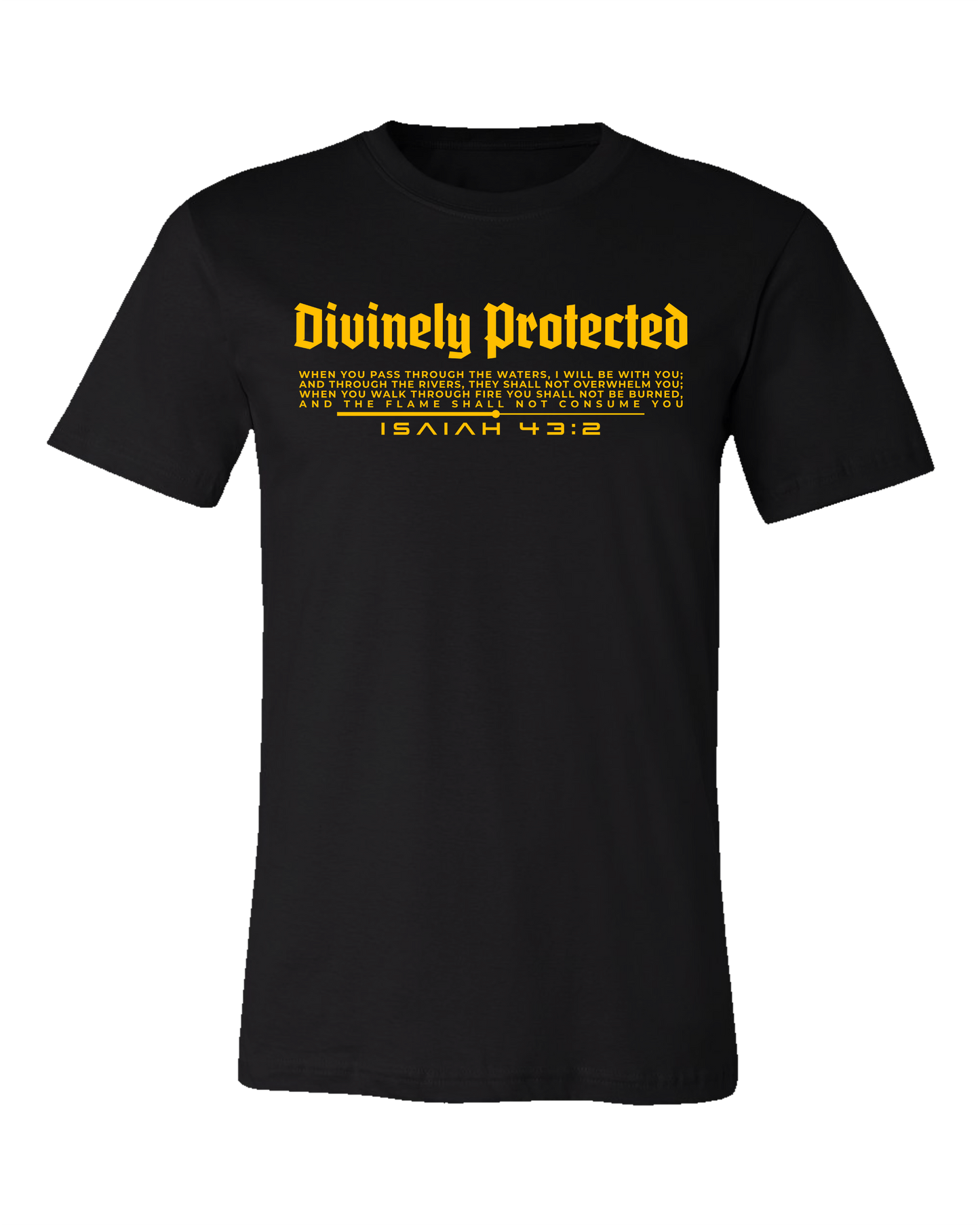 DIVINELY PROTECTED TEE