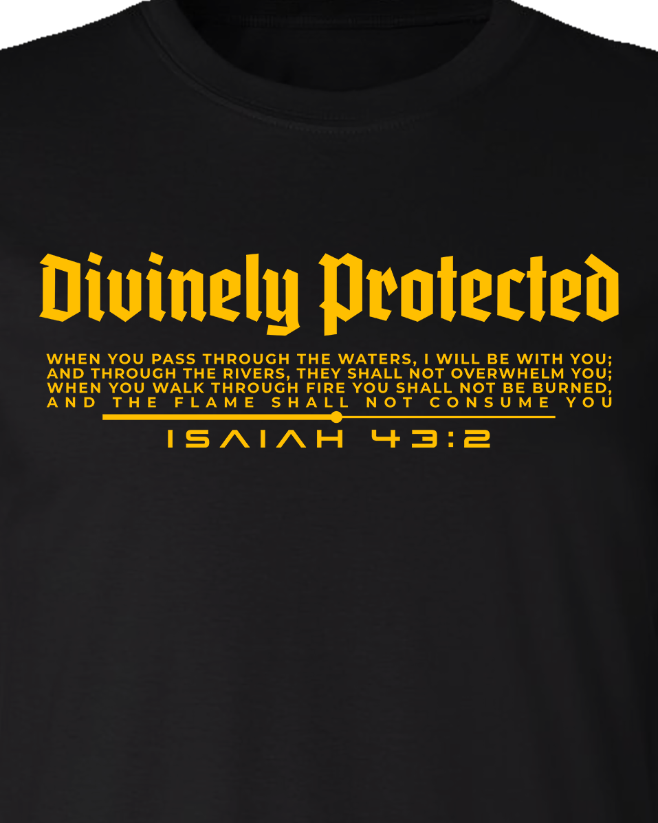 DIVINELY PROTECTED TEE