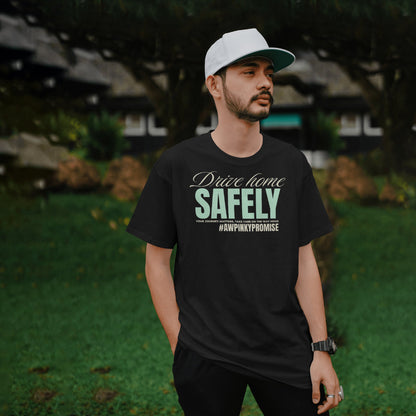 Drive Home Safely Tee - Black