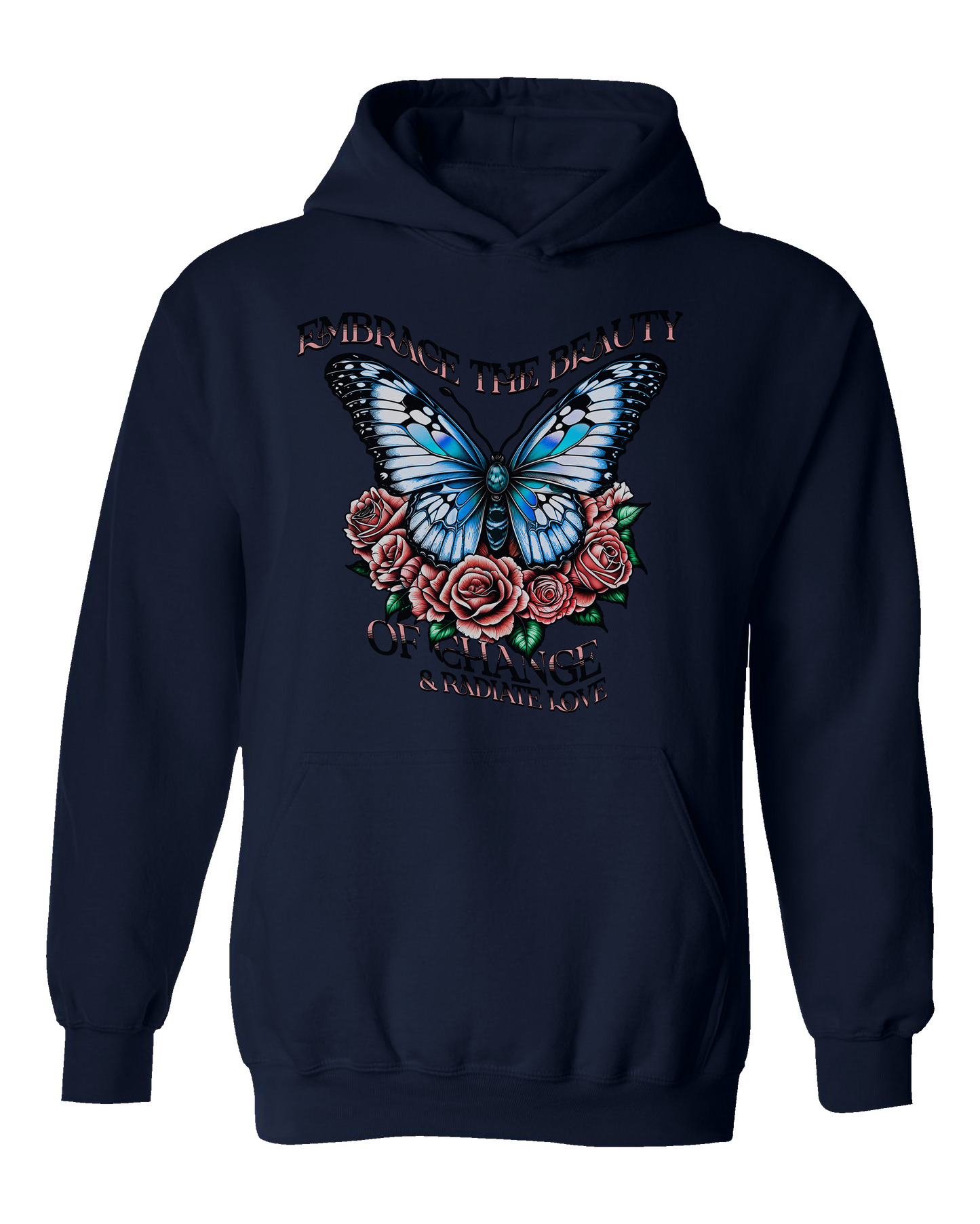 Embrace The Beauty of Change Hoodie