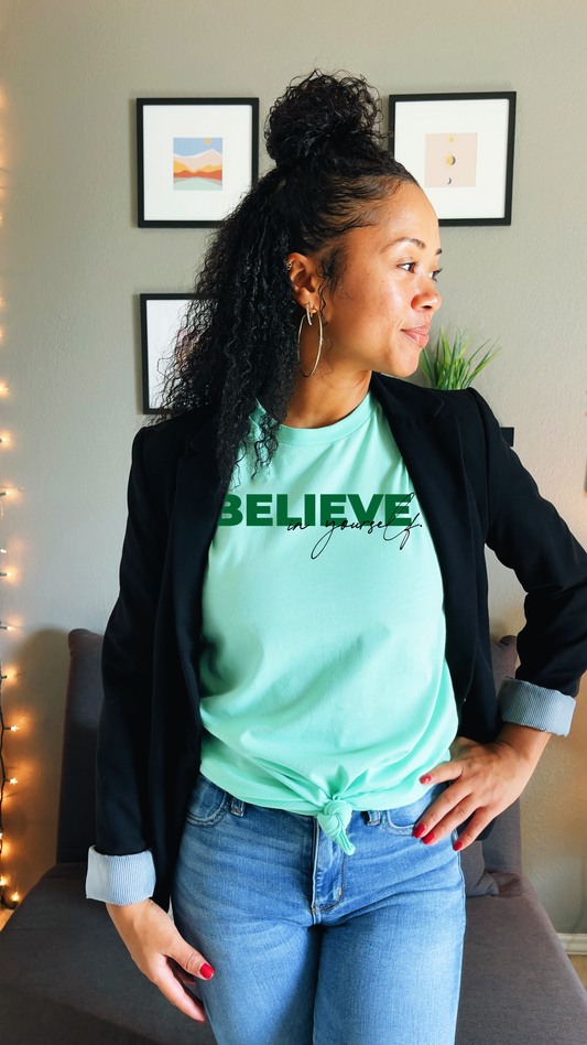 Believe in yourself Tee - Mint