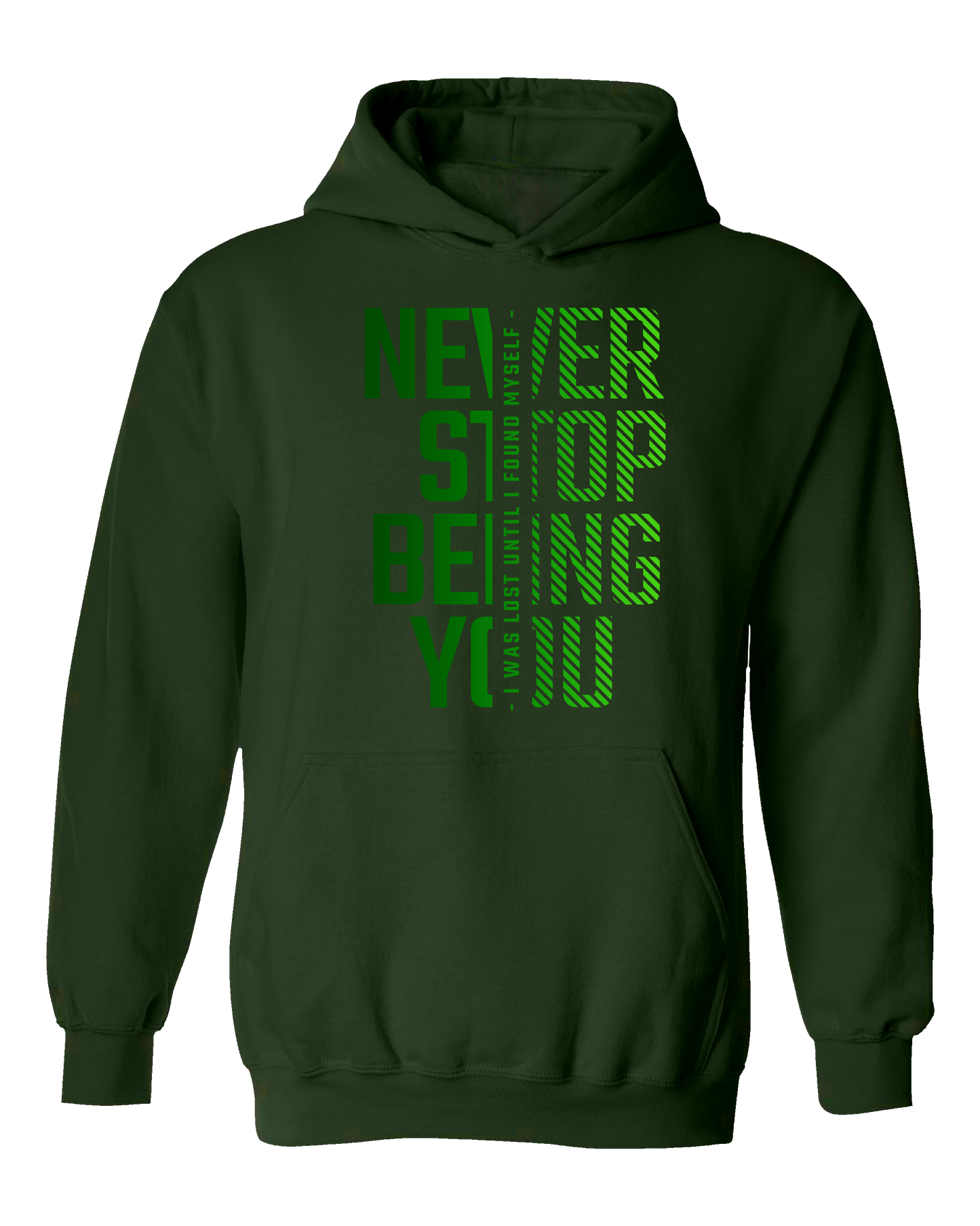 NEVER STOP BEING YOU - Forest