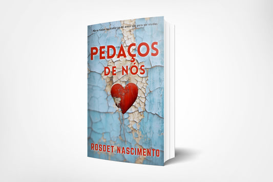 PEDAÇOS DE NÓS (Livro PT)