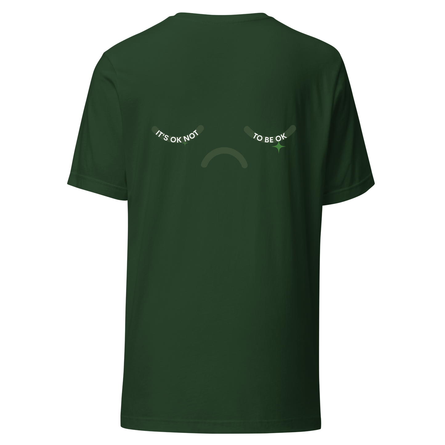 It's Ok Not To Be OK Tee - Green